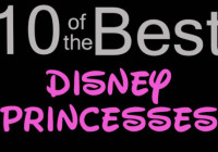 10 of the Best…Disney Princesses
