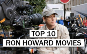 Best Ron Howard Movies Ever