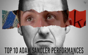 Top 10 Adam Sandler