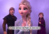 Frozen II Maintains Top Spot – UK Box Office Roundup 6-8th Dec 2019