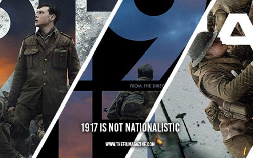 1917 Is Not Nationalistic | The Film Magazine