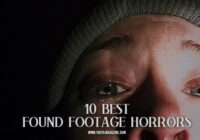 10 Best Found-Footage Horror Movies
