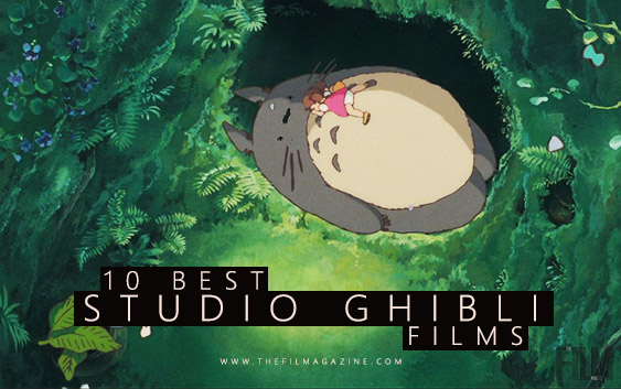 10 Best Studio Ghibli Films | The Film Magazine