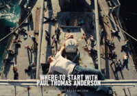 Where to Start with Paul Thomas Anderson