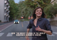 How ‘The Worst Person in the World’ Redefines Romantic Cinema