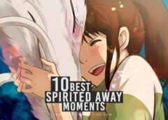 10 Best Spirited Away Moments