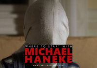 Where to Start with Michael Haneke